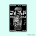 Will We Be Beautiful? (2026)