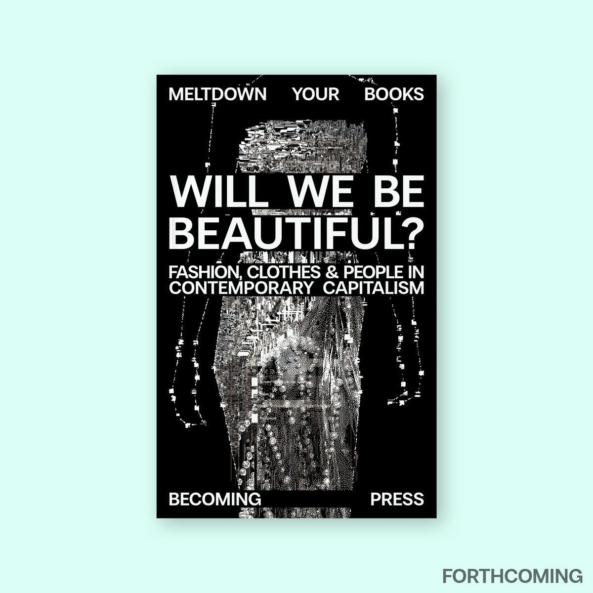 Will We Be Beautiful? (2026)