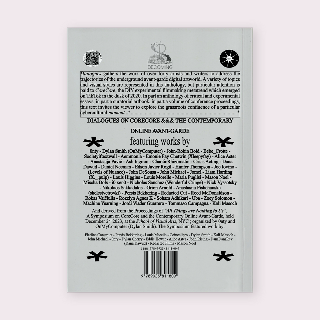 Dialogues on CoreCore & the Contemporary Online Avant-Garde by 0nty & Smith (Eds.) et al.