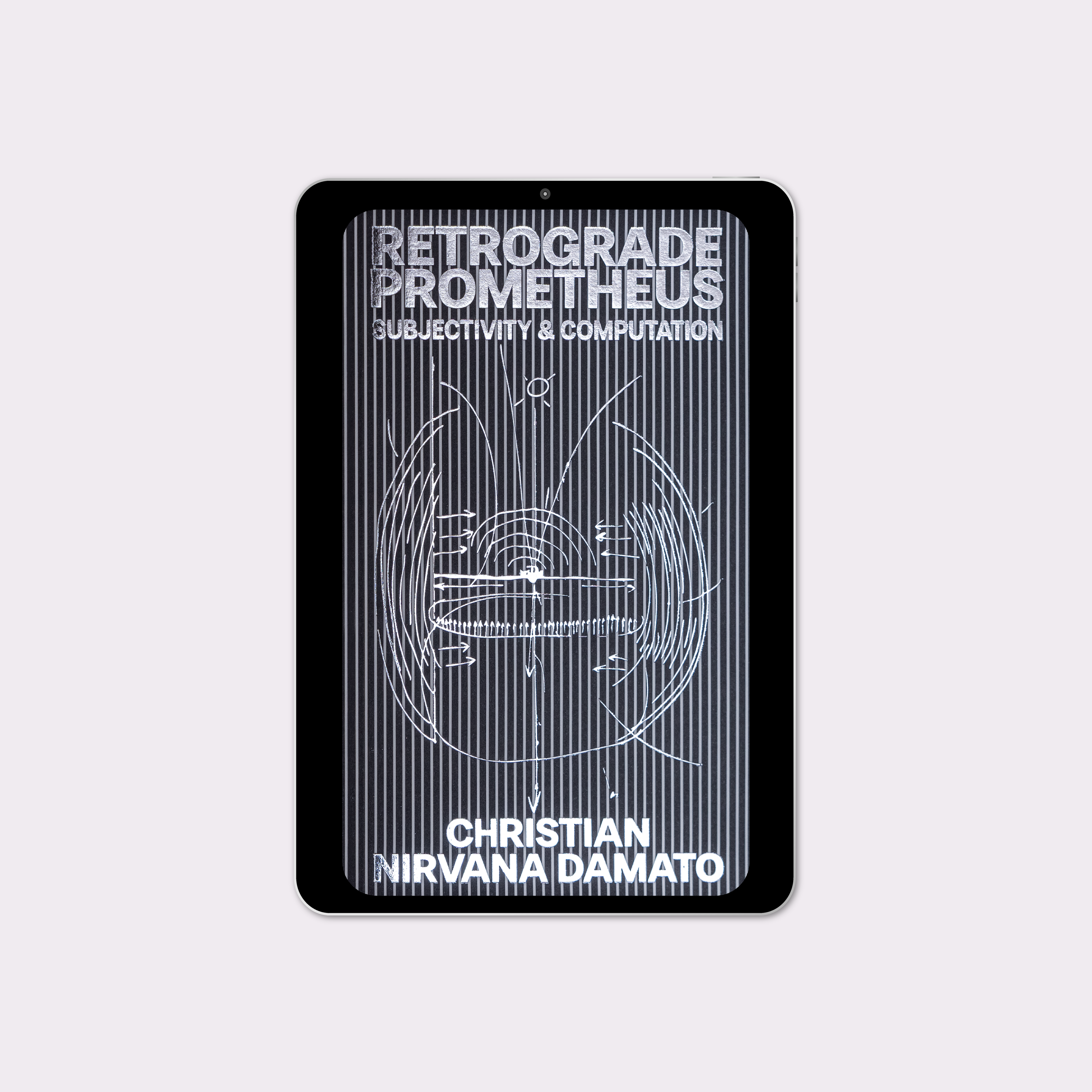 Retrograde Prometheus: Subjectivity & Computation (2026) by Christian Nirvana Damato [eBook]