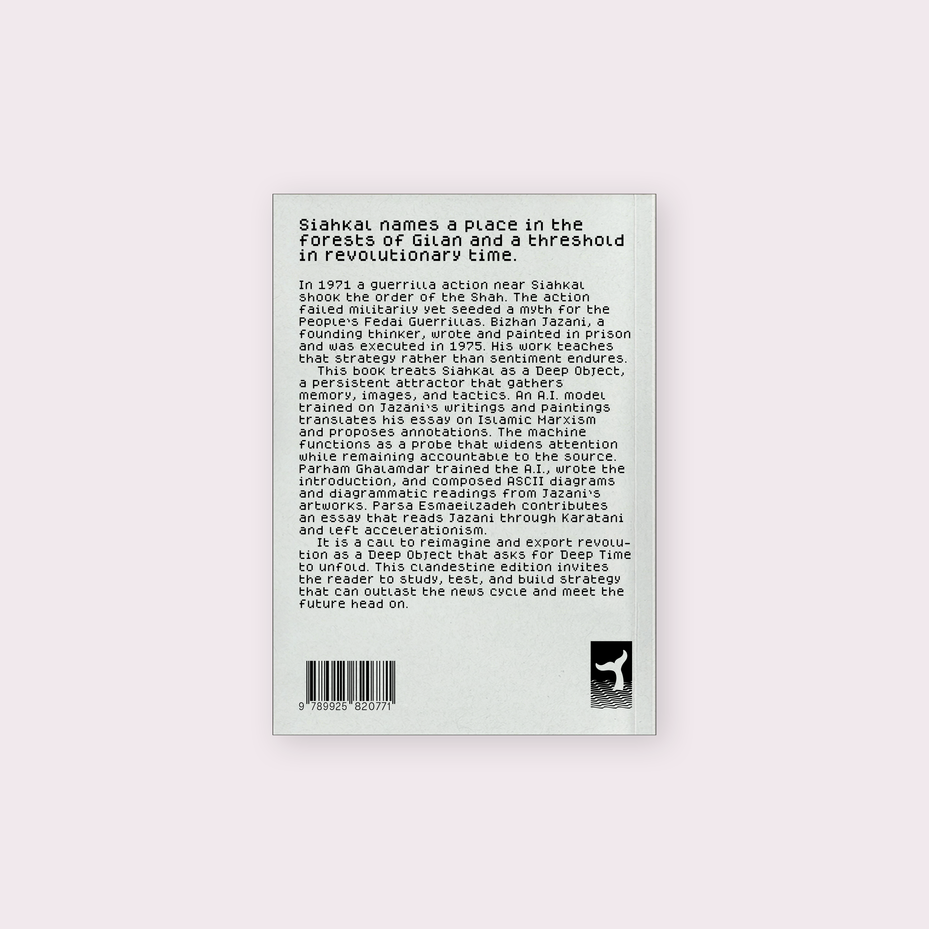 SIAHKAL 2.0: An A.I. resurrected discourse on Marxism & Islam (2025)