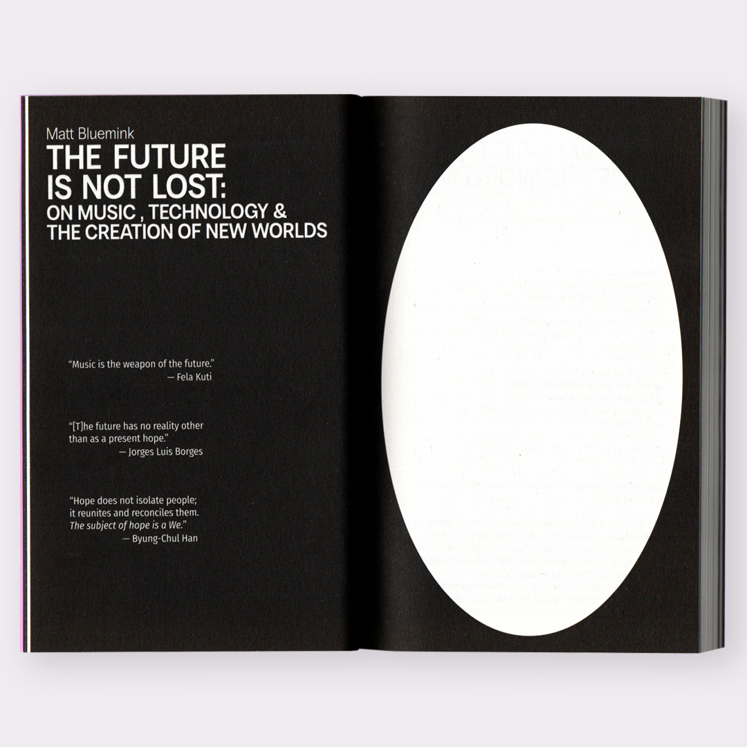 The Future is not Lost: On Music, Technology, and the Creation of New Worlds (2026) by Matt Bluemink