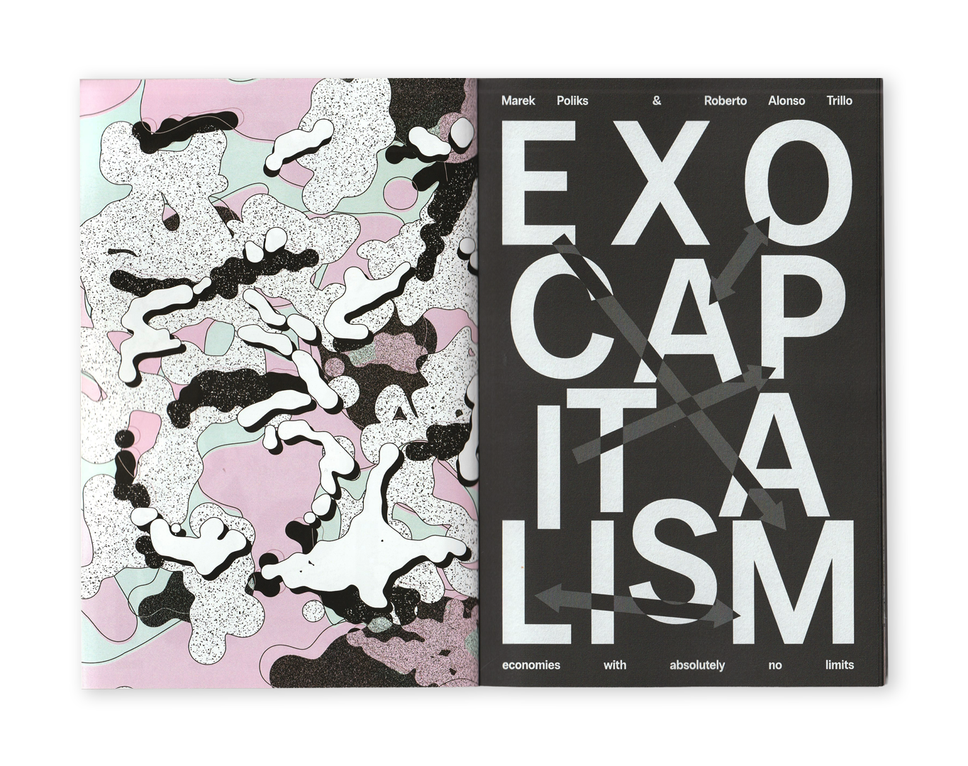 Exocapitalism: Economies with absolutely no limits (2025) by Marek Poliks & Roberto Alonso Trillo